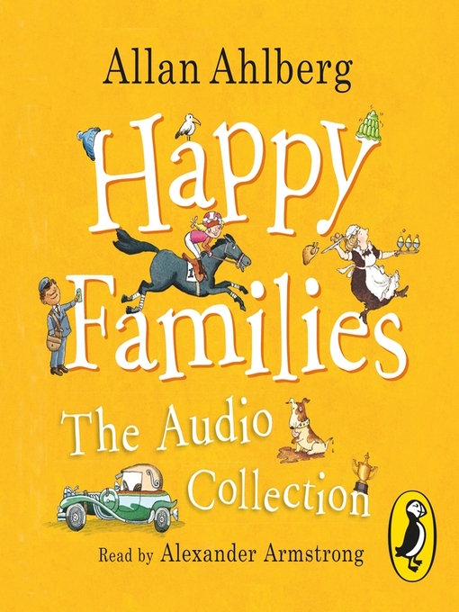 Title details for Happy Families by Allan Ahlberg - Available